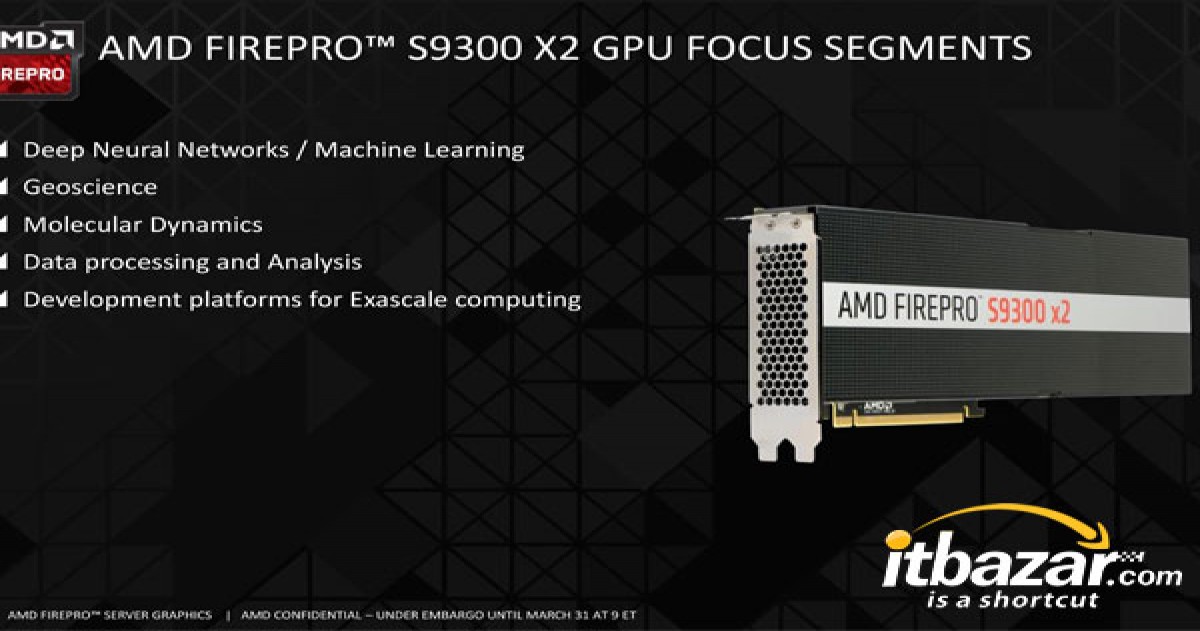 کارت گرافیک جدید AMD با نام FirePro S9300 X2 همراه با دو تراشه Fiji