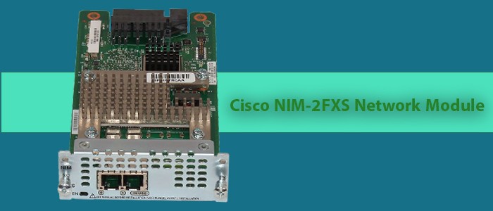 ماژول شبکه Cisco NIM-2FXS
